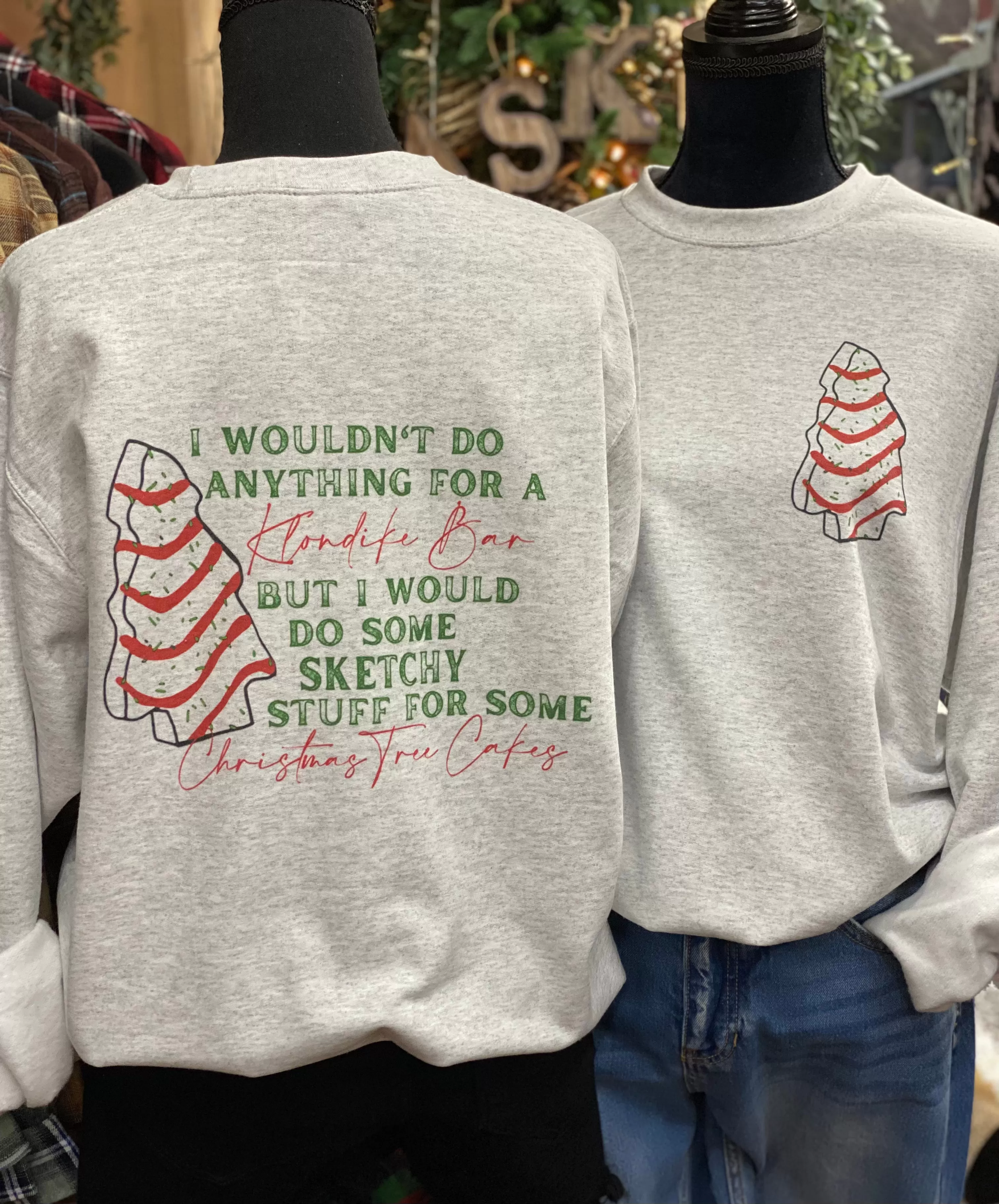 Sketchy Stuff/Christmas Tree Cakes Sweatshirt